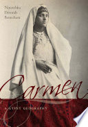 Carmen : a Gypsy Geography