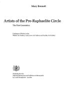 Artists of the Pre-Raphaelite circle : the first generation : catalogue of works in the Walker Art Gallery, Lady Lever Art Gallery and Sudley Art Gallery