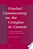 Proclus' Commentary on the Cratylus in context : ancient theories of language and naming