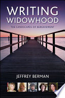 Writing widowhood : the landscapes of bereavement