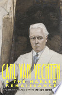 Carl Van Vechten and the Harlem Renaissance : a portrait in black and white