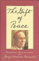 The gift of peace : personal reflections