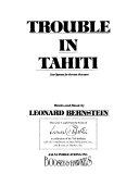 Trouble in Tahiti : an opera in seven scenes