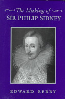 The making of Sir Philip Sidney