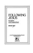 Following Jesus : discipleship in the Gospel of Mark