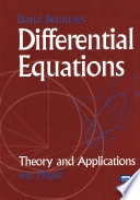 Differential Equations: Theory and Applications with Maple®