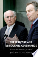 The Iraq War and democratic governance : Britain and Australia go to war