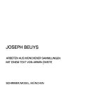 Joseph Beuys : Arbeiten aus Münchener Sammlungen