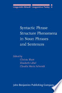 Syntactic Phrase Structure Phenomena in Noun Phrases and Sentences.