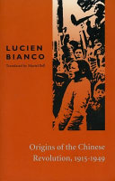 Origins of the Chinese revolution, 1915-1949.