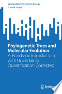 Phylogenetic trees and molecular evolution : a hands-on introduction with uncertainty quantification corrected