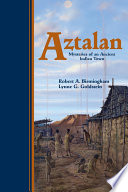 Aztalan : mysteries of an ancient Indian town