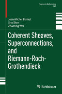 Coherent sheaves, superconnections, and Riemann-Roch-Grothendieck