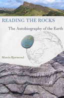 Reading the rocks : the autobiography of the earth