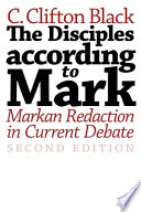 The disciples according to Mark : Markan redaction in current debate