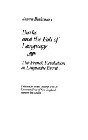Burke and the fall of language : the French Revolution as linguistic event