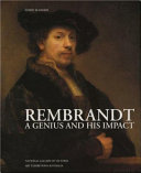 Rembrandt : a genius and his impact