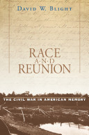 Race and reunion : the Civil War in American memory