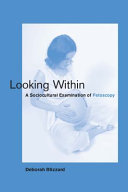 Looking within : a sociocultural examination of fetoscopy