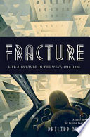 Fracture : life & culture in the West, 1918-1938