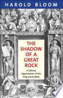 The shadow of a great rock : a literary appreciation of the King James Bible