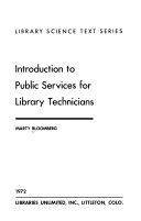 Introduction to public services for library technicians.