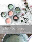 Colour in Glazes