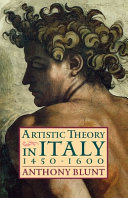 Artistic theory in Italy : 1450-1600