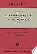 The Dogmatic Principles of Soviet Philosophy [as of 1958] Synopsis of the ‘Osnovy Marksistskoj Filosofii’ with complete index