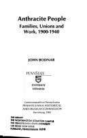 Anthracite people : families, unions, and work, 1900-1940