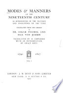 Modes & manners of the nineteenth century as represented in the pictures and engravings of the time,