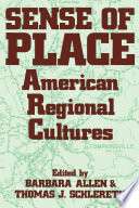 Sense of place : American regional cultures