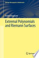 Extremal Polynomials and Riemann Surfaces