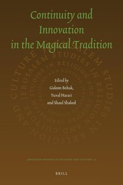 Continuity and innovation in the magical tradition