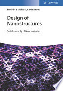 Design of Nanostructures : Self-Assembly of Nanomaterials.