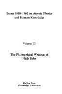 Essays 1933-1957 on atomic physics and human knowledge