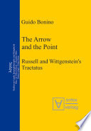 The arrow and the point : Russell and Wittgenstein's Tractatus