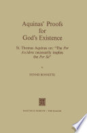 Aquinas’ Proofs for God’s Existence St. Thomas Aquinas on: “The Per Accidens Necessarily Implies the Per Se”