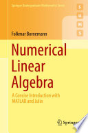 Numerical Linear Algebra A Concise Introduction with MATLAB and Julia