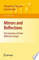 Mirrors and Reflections The Geometry of Finite Reflection Groups