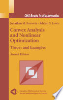 Convex Analysis and Nonlinear Optimization Theory and Examples