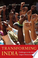 Transforming India : challenges to the world's largest democracy