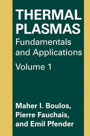 Thermal Plasmas Fundamentals and Applications