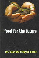 Food for the future : agriculture for a global age