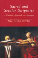 Sacred and secular scriptures : a Catholic approach to literature