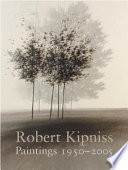 Robert Kipniss : paintings 1950-2005
