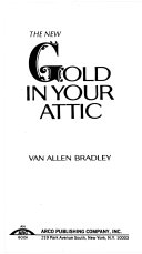 The new Gold in your attic