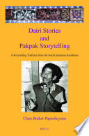 Dairi stories and Pakpak storytelling : a storytelling tradition from the North Sumatran rainforest
