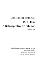 Constantin Brancusi, 1876-1957; a retrospective exhibition,