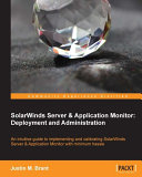 SolarWinds Server and Application Monitor : Deployment and Administration.